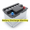 battery discharge warning